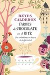 TARDES DE CHOCOLATE EN EL RITZ