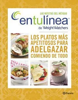 Las Recetas del Metodo Entulinea de Weight Watcher