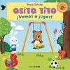 OSITO TITO. ¡VAMOS A JUGAR!