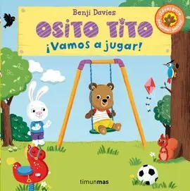 Osito Tito. ¡Vamos a Jugar!