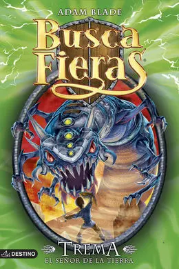 Buscafieras. 29: Trema, el Señor de la Tierra