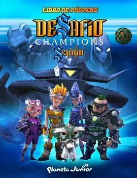 Desafio Champions Sendokai. Libro de Posters