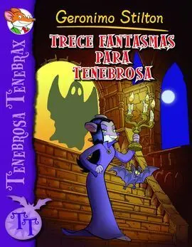 Trece Fantasmas para Tenebrosa + Ratosorpresa