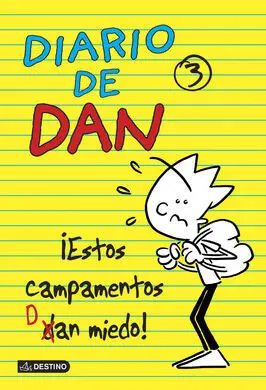 Diario Dan. 3: ¡Estos Campamentos Dan Miedo!