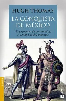 La Conquista de Mexico