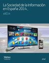 LA SOCIEDAD DE LA INFORMACIÓN EN ESPAÑA 2014