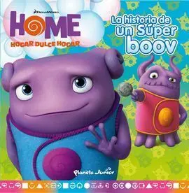 Home. Primeros Lectores. La Historia de un Súper Boow