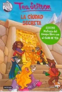 Tea Stilton. 3: la Ciudad Secreta (Pack)+Tiempo