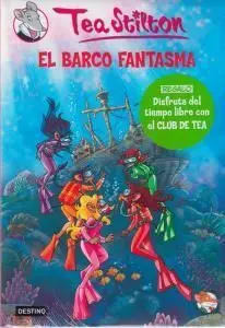 Tea Stilton. 5: el Barco Fantasma (Pack)+Tiempo