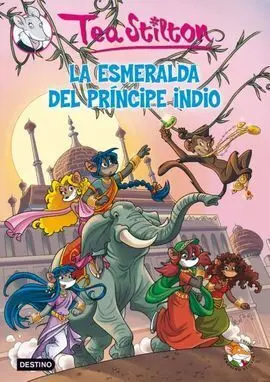 Tea Stilton. 12: la Esmeralda del Príncipe Indio (Pack)+Tiempo