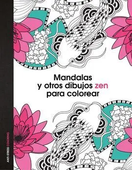 Mandalas y Otros Dibujos Zen para Colorear