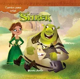 Shrek. Cuentos para Soñar