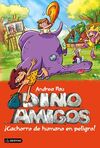 DINOAMIGOS. 6: ¡CACHORRO DE HUMANO EN PELIGRO!