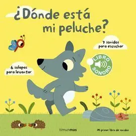 ¿Donde esta mi Peluche? mi Primer Libro de Sonidos