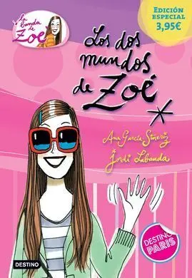 La Banda de Zoé. 1: los Dos Mundos de Zoé (Edición Especial)