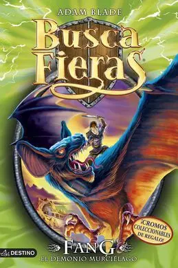 Buscafieras. 33: Fang, el Demonio Murciélago
