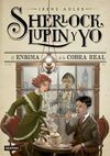 SHERLOCK, LUPIN Y YO. 7: EL ENIGMA DE LA COBRA REAL