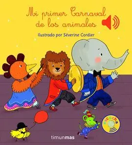 Mi Primer Carnaval de los Animales. Libro Musical