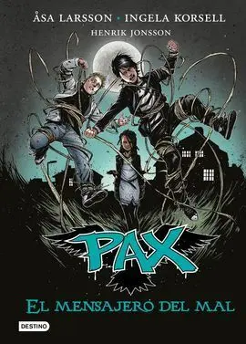 Pax. 4: el Mensajero del Mal