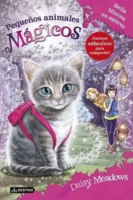 Pequeños Animales Mágicos. 4: Bella Minina en Apuros
