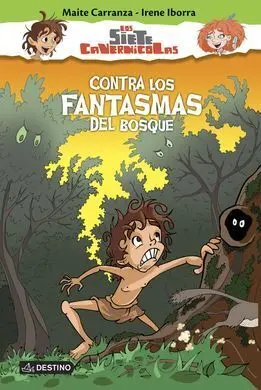 Los Siete Cavernícolas. 3: Contra los Fantasmas del Bosque