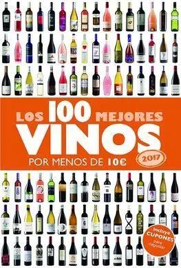 Los 100 Mejores Vinos por Menos de 10 Euros (2017)
