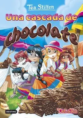 Tea Stilton. 19: una Cascada de Chocolate