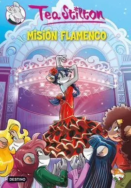 Tea Stilton. 16: Misión Flamenco (Pack Estuche)