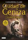 CAZADORES DE SOMBRAS. 2: CIUDAD DE CENIZA