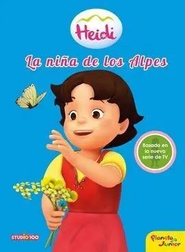 Heidi. La Niña de los Alpes