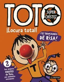 Toto Superchistez. 2: ¡Locura Total!