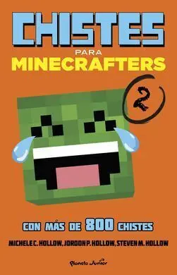Minecraft. Mas Chistes para Minecrafters