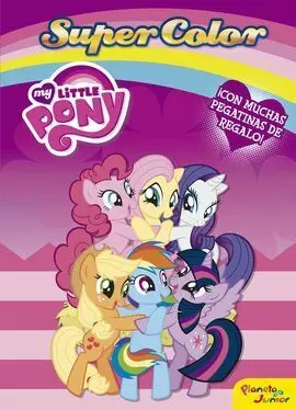 My Little Pony. Supercolor