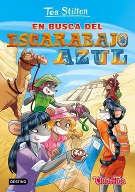 Tea Stilton. 11: en Busca del Escarabajo Azul