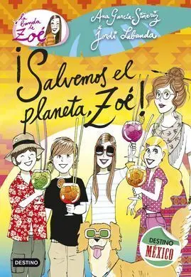 La Banda de Zoé. 10: ¡Salvemos el Planeta, Zoé! (Pack Maleta)