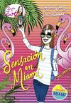 LA BANDA DE ZOÉ. 13: SENSACIÓN EN MIAMI