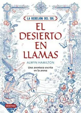 La Rebelión del Sol. 1: el Desierto en Llamas