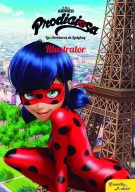 Prodigiosa. Las Aventuras de Ladybug. Illustrator