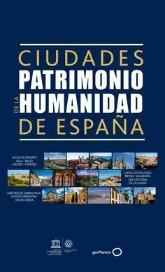 Guia de las Ciudades Patrimonio de la Humanidad de