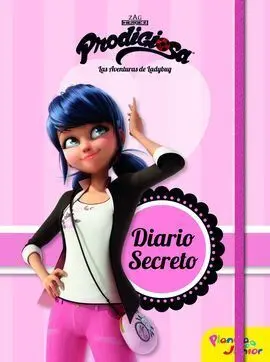 Prodigiosa. Las Aventuras de Ladybug. Diario Secreto