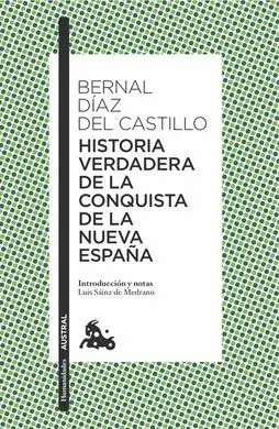 Historia Verdadera de la Conquista de la Nueva España