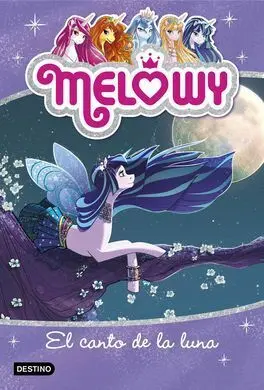 Melowy. 2: el Canto de la Luna