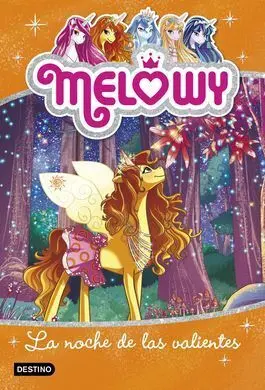 Melowy. 3: la Noche de los Valientes