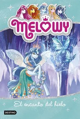 Melowy. 4: el Encanto del Hielo