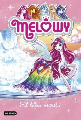 Melowy. 6: el Libro Secreto