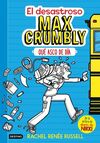 EL DESASTROSO MAX CRUMBLY. 1: QUÉ ASCO DE DIA