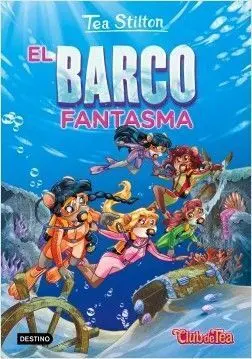 Tea Stilton. 5: el Barco Fantasma