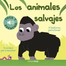 Los Animales Salvajes. Toca y Escucha