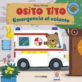 Osito Tito. Emergencia Al Volante