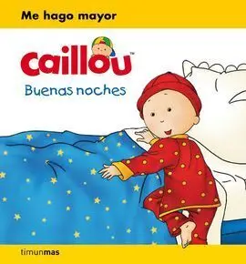 Caillou. Buenas Noches